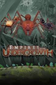 Empire Of The Undergrowth