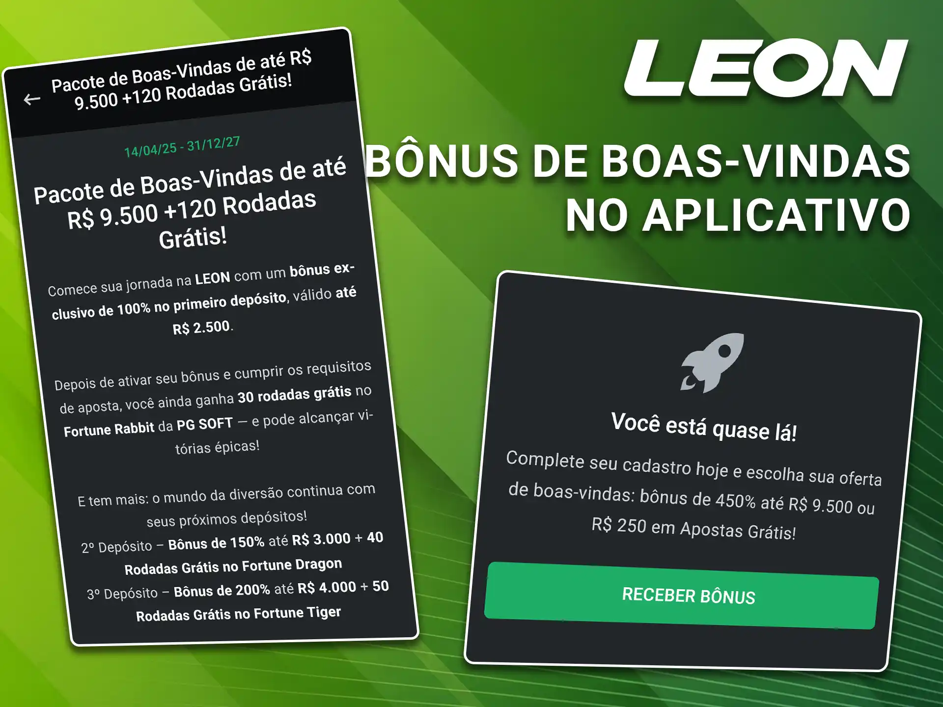 Faça seu primeiro depósito e ative o bônus de boas-vindas para jogadores móveis na LeonBet.