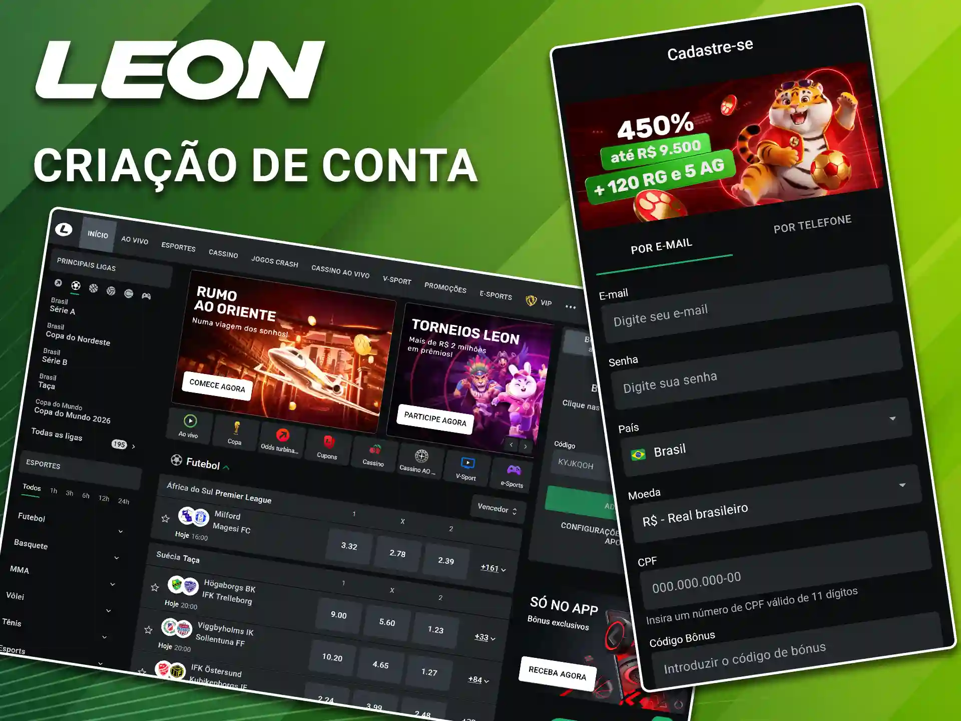 Siga o guia passo a passo para aprender como criar rapidamente sua conta na LeonBet.